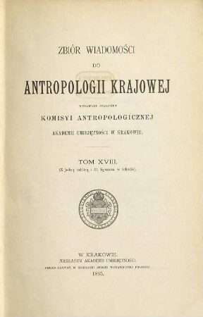 Zbiór wiadomości do antropologii krajowéj. 18. 1895