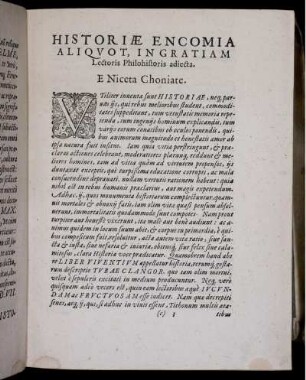 Historiae Encomia Aliquot, In Gratiam Lectoris Philohistoris adiecta. E Niceta Choniate