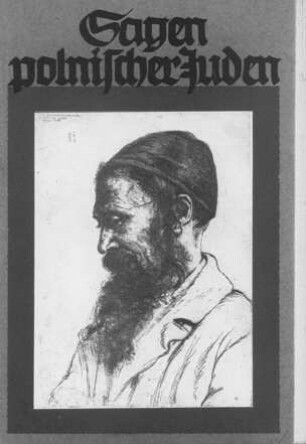 Sagen polnischer Juden / ausgew. u. übertr. von Alexander Eliasberg