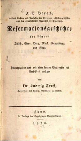 Reformationsgeschichte der Länder Jülich, Cleve, Berg, Mark, Ravensberg und Lippe