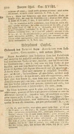 Achtzehntes Capitel. Gebrauch des Relativi beym Accusativo cum Infinitivo, Comparativo, und anderen Fällen