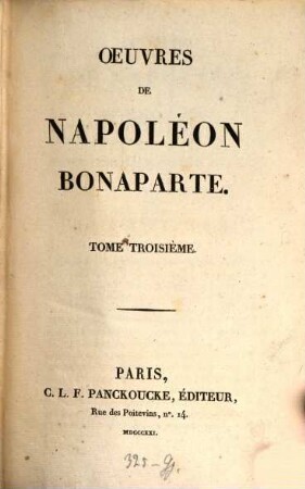 Oeuvres de Napoléon Bonaparte. 3