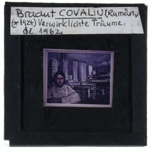Covaliu, Verwirklichte Träume