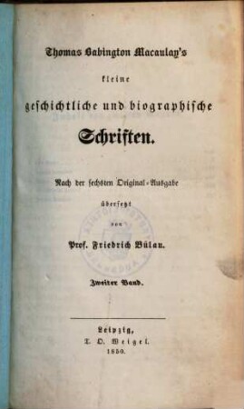 Thomas Babington Macaulay's kleine geschichtliche und biographische Schriften, 2