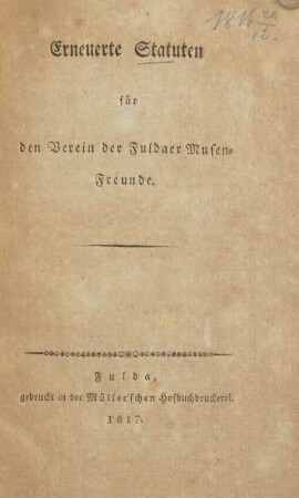 Erneuerte Statuten für den Verein der Fuldaer Musen-Freunde