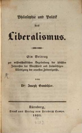 Philosophie und Politik des Liberalismus