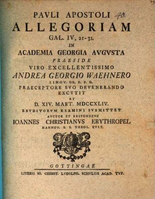Pauli apostoli allegoriam Gal. IV, 21 - 31 in Academia Georgia Augusta