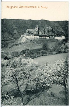 Aussig. Burgruine Schreckenstein (Ersterwähnung 1319, Umbau um 1570)