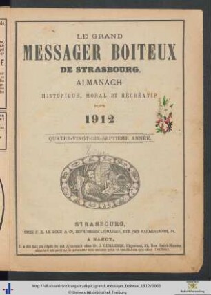 97. Année: Le grand messager boiteux de Strasbourg: Almanach Historique, Moral Et Recreatif Pour 1912