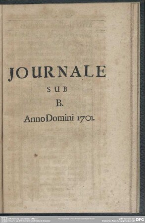 Journale Sub B. Anno Domini 1701.