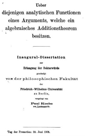 Ueber diejenigen analytischen Functionen eines Arguments, welche ein algebraisches Additionstheorem bestizen