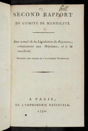 Second Rapport Du Comité De Mendicité : Etat actuel de la Législation du Royaume, relativement aux Hôpitaux, et à la mendicité