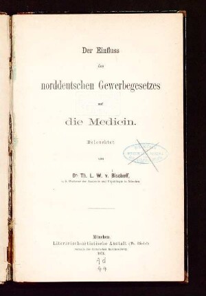 Der Einfluss des norddeutschen Gewerbegesetzes auf die Medicin