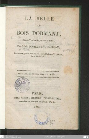 La belle au bois dormant : féerie-vaudeville, en deux actes ; représentée, pour la première fois, sur le Théâtre du Vaudeville, le 20 Février 1811