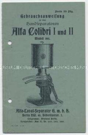 Gebrauchsanweisung zu den Handseparatoren Alfa Colibri I und II, Modell 1911