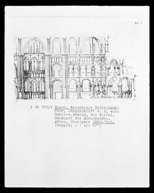 Die Kathedrale Notre-Dame in Noyon: Längsschnitt von Süden