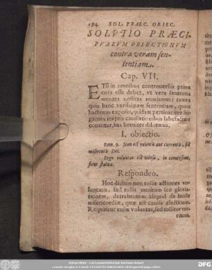 Solutio Praecipuarum Obiectionum contra veram sententiam. Cap. VII.