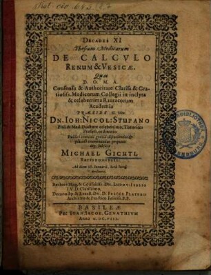 Decades XI thesium medicarum de calculo renum & vesicae