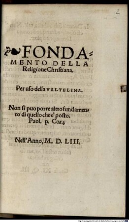 Fondamento Della Religione Christiana : Per uso della Valtelina. ...