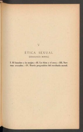 V - Ética sexual (sexología moral)