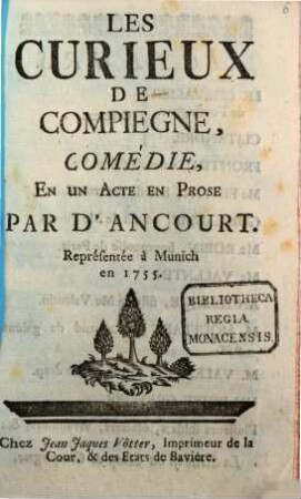 Les curieux de Compiegne : comédie en un acte en prose