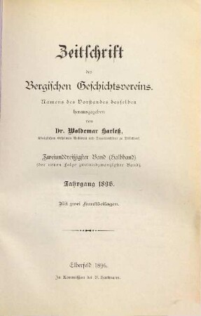 Zeitschrift des Bergischen Geschichtsvereins : ZBGV. 32 = N.F., Bd. 22. 1896