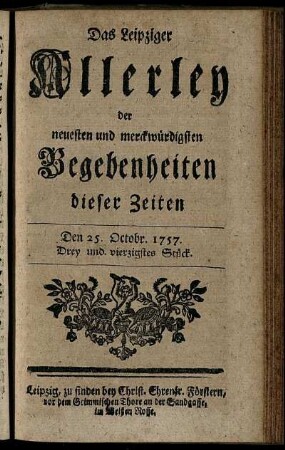 Den 25. Octobr. 1757. Drey und vierzigstes Stück.