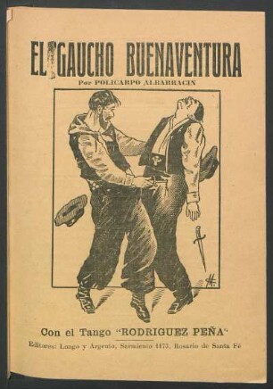 El gaucho Buenaventura : con el tango "Rodriguez Peña"