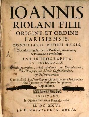 Anthropographia, et osteologia