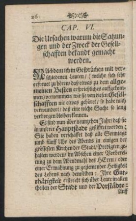 Cap. VI. Die Ursachen warum die Satzungen und der Zweck der Gesellschafften bekandt gemacht werden.