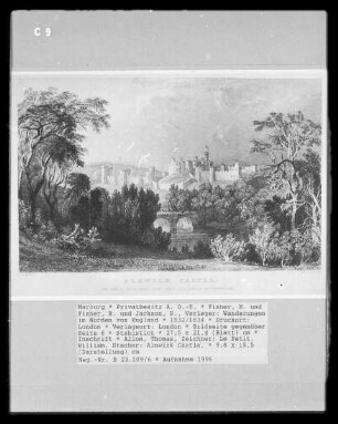 Wanderungen im Norden von England, Band 1 — Bildseite gegenüber Seite 6 — Alnwick Castle.