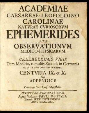 Centuria 9/10: Academiae Caesareae-Leopoldino Carolinae Natvrae Cvriosorvm Ephemerides