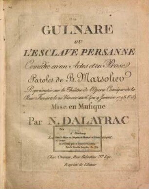 Gulnare : ou L'esclave persanne ; comédie en un actes et en prose ; repréntée sur le Théâtre de l'Opéra Comique de la Rue Favart, le 20 nivose an 6. (ou 9 janvier 1798 V.S.)