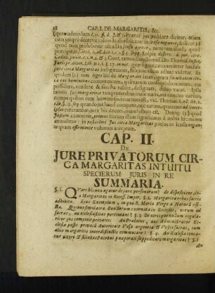Cap. II. De Jure Privatorum Circa Margaritas Intuitu Specierum Juris In Re Summaria.