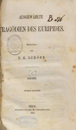 Ausgewählte Tragödien des Euripides, 1. Bakchen