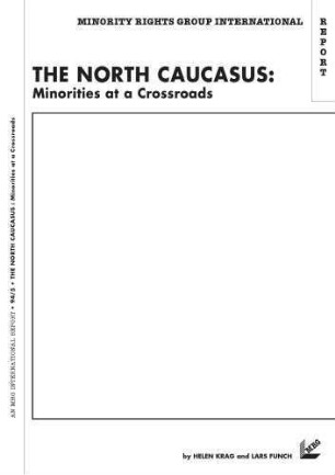 The North Caucasus : minorities at a crossroads