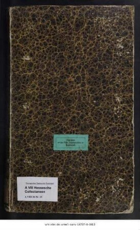 Collectanea ad historiam quorundam monasteriorum, capellarum et ecclesiarum in Thuringia illustrantia [Sammlung, die Geschichte einiger Klöster, Kapellen und Kirchen Thüringens erhellend]