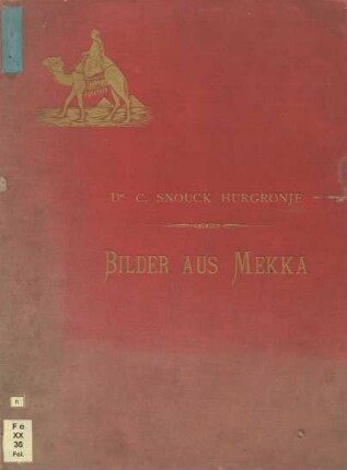 Bilder aus Mekka : mit kurzem erläuterndem Texte