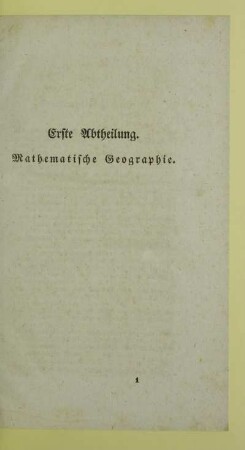 Erste Abtheilung. Mathematische Geographie