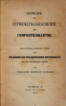 Beitraege zur Entwicklungsgeschichte der Compositenbluethe : Inaugural-Dissertation