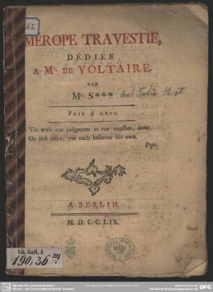 Merope, Travestie, Dédiée A Mr. De Voltaire