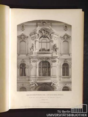 Architektonische Studienblätter. Serie III, No. 14. Wohnhaus Behren-Strasse No. 1, Ecke Wilhelm-Strasse, Erkeraufbau. Berlin.