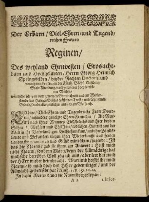 Der Erbarn/ [...] Frawen Reginen/ Des [...] Herrn Georg Heinrich Springsfelden/ [...] Witbin/ [...]