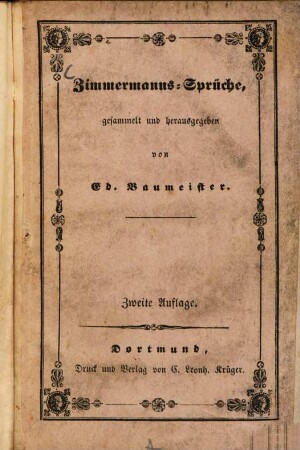 Zimmermanns-Spruche, gesammelt und herausgegeben von Ed. Baumeister