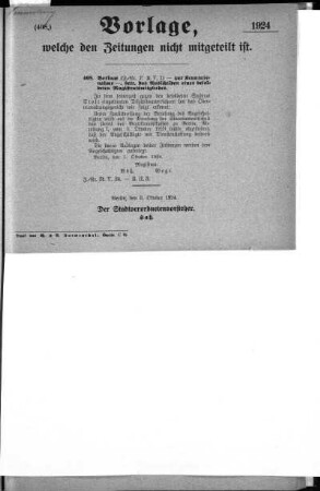 Anlage: (408), Vorlage, welche den Zeitungen nicht mitgeteilt ist, 3. Oktober 1924