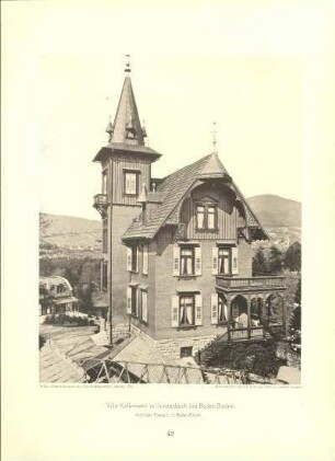 Tafel 42. Villa Kalkmann in Gunzenbach bei Baden-Baden. Architekt: Treusch in Baden-Baden
