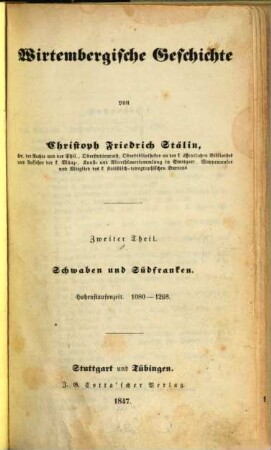 Wirtembergische Geschichte, 2. Schwaben und Südfranken: Hohenstaufenzeit : 1080 - 1268