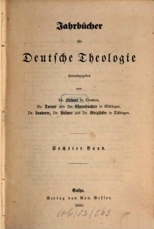 Jahrbücher für deutsche Theologie. 6, 6. 1861