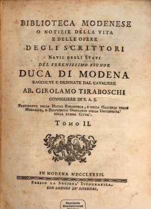 Biblioteca Modenese, O Notizie Della Vita E Delle Opere Degli Scrittori Natii Degli Stati Del Serenissimo Signor Duca Di Modena. 2