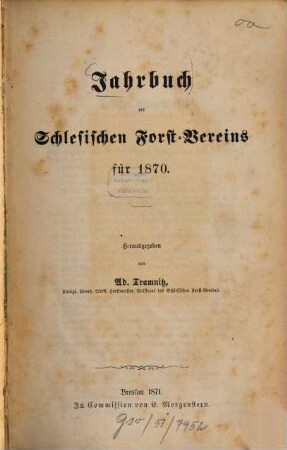 Jahrbuch des Schlesischen Forstvereins. 1870, 1870 (1871)